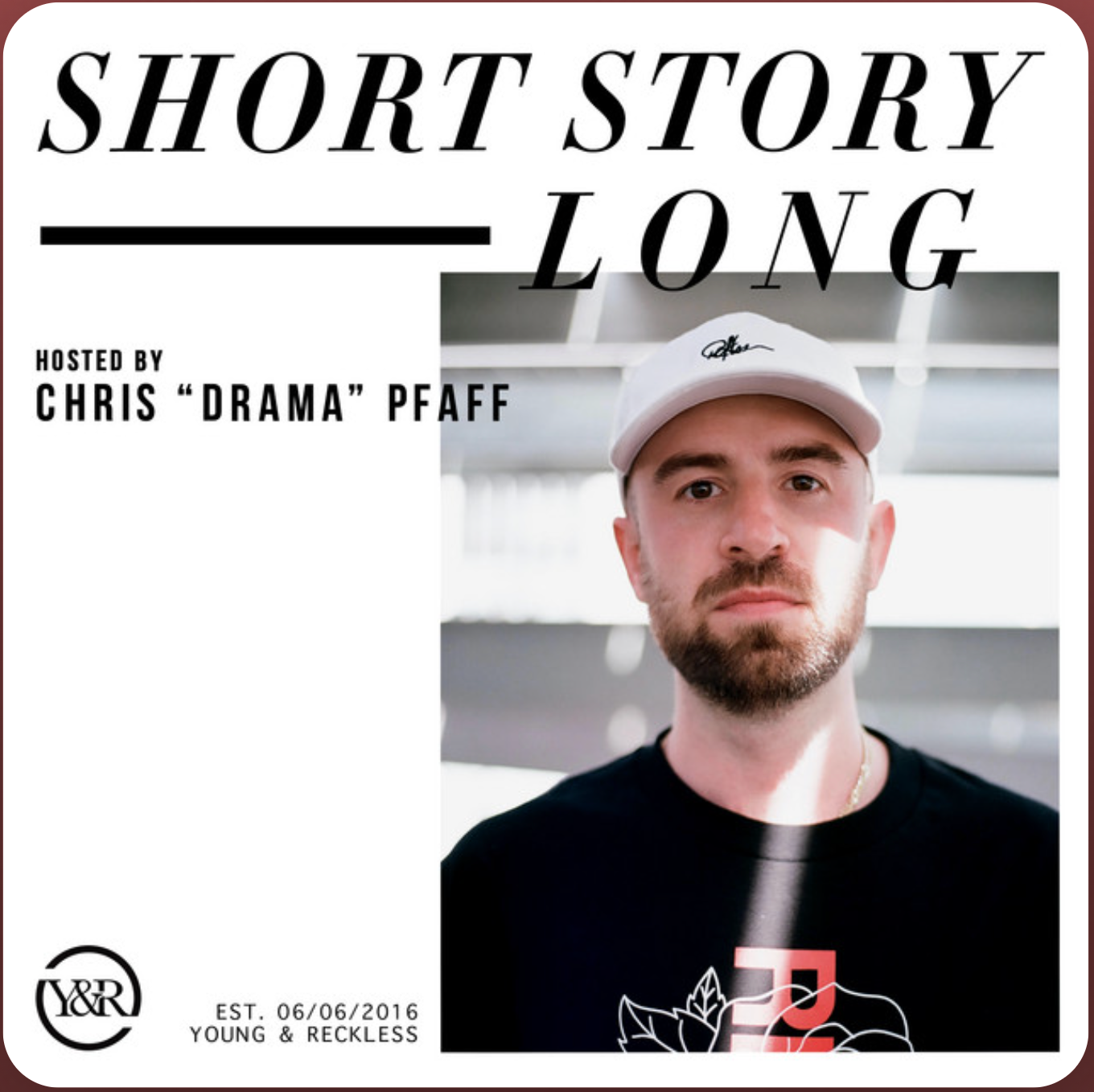 Short Story Long with Chris "Drama" Pfaff - Joe Huff and Rob Nand